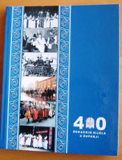 Monografija 40. Šokačkoih sijela U Županji